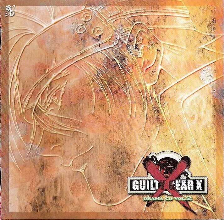 GUILTY GEAR X DRAMA CD VOL.2 (2001) MP3 - Download GUILTY